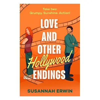 Love And Other Hollywood Endings - Erwin, Susannah