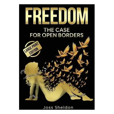 Freedom - Sheldon, Joss