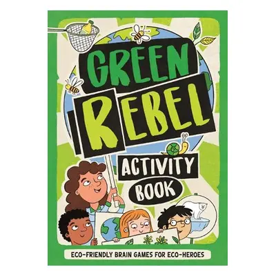 Green Rebel Activity Book - Evans, Frances