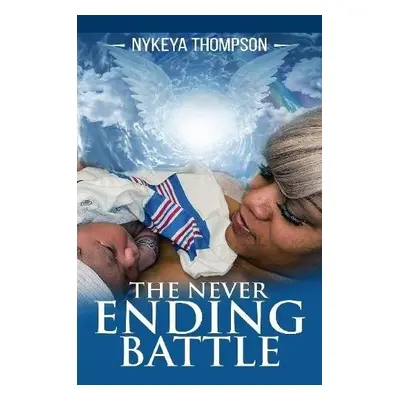 Never Ending Battle - Thompson, Nykeya