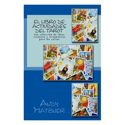 libro de actividades del Tarot - Matzner, Andy