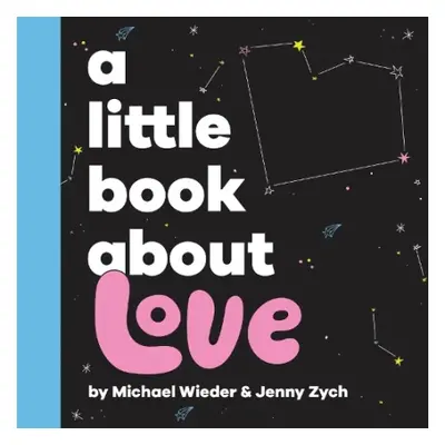 A Little Book About Love