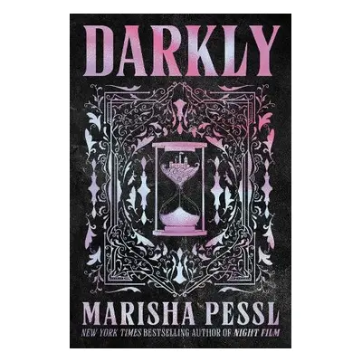 Darkly - Pessl, Marisha