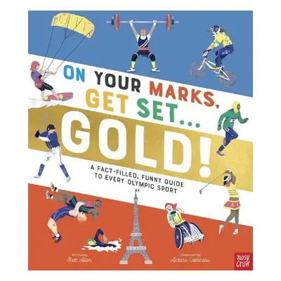 On Your Marks, Get Set, Gold! - Allen, Scott