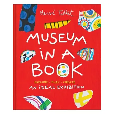 Museum in a Book - Tullet, Herve