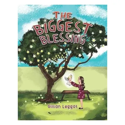 Biggest Blessing - Leggat, Gillian