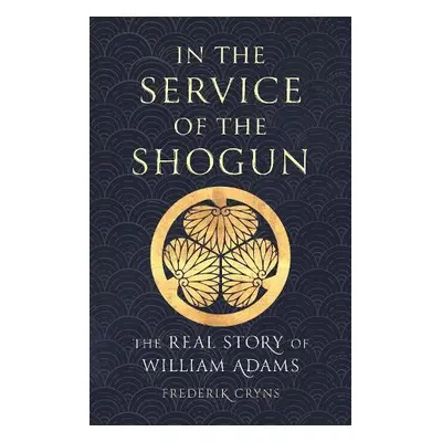 In the Service of the Shogun - Cryns, Frederik