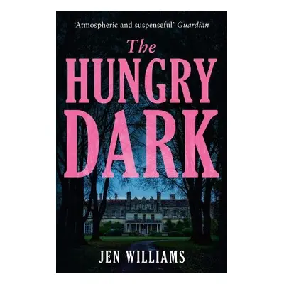 Hungry Dark - Williams, Jen