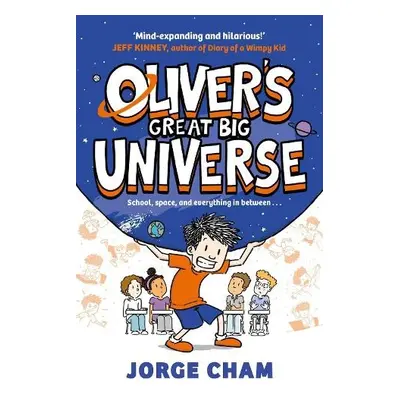 Oliver's Great Big Universe - Cham, Jorge