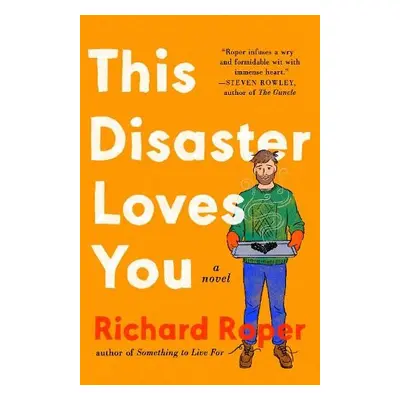 This Disaster Loves You - Roper, Richard