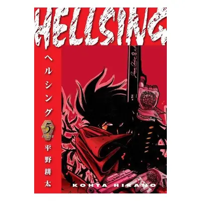 Hellsing Volume 5 (Second Edition) - Hirano, Kohta a Hirano, Kohta a Johnson, Duane