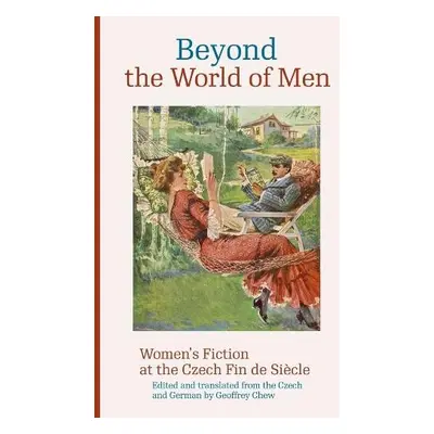 Beyond the World of Men