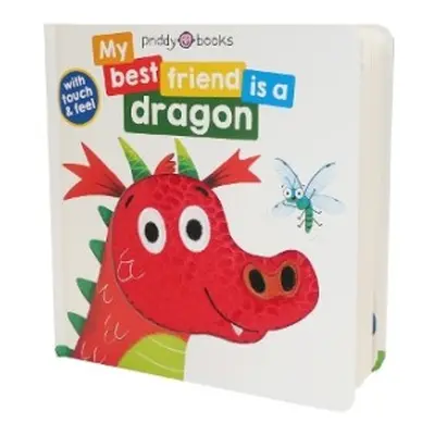 My Best Friend Is A Dragon - Priddy, Roger