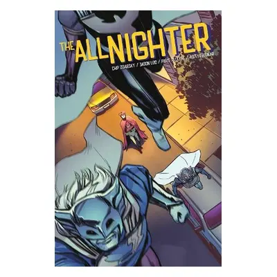 All-Nighter Volume 2 - Zdarsky, Chip a Loo, Jason a Alleyne, Paris