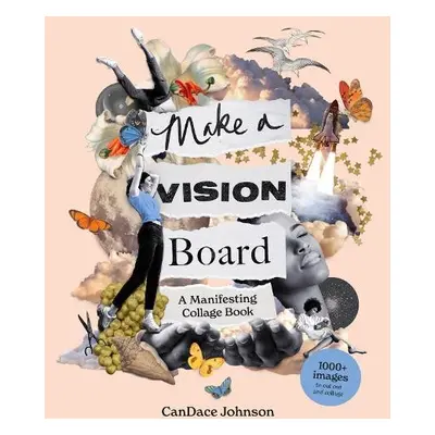 Make a Vision Board - Johnson, CanDace