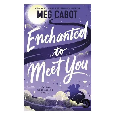 Enchanted to Meet You - Cabot, Meg