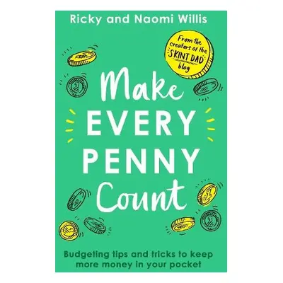 Make Every Penny Count - Willis, Ricky a Willis, Naomi