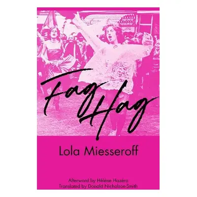 Fag Hag - Miesseroff, Lola