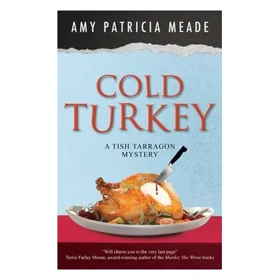 Cold Turkey - Meade, Amy Patricia