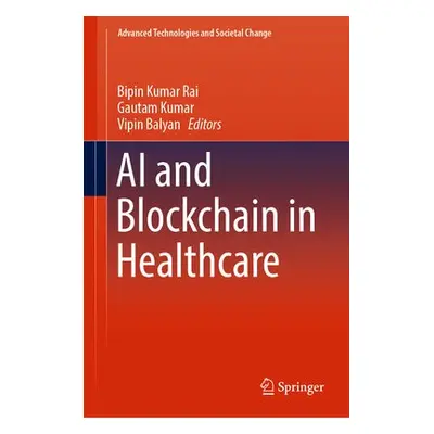 AI and Blockchain in Healthcare