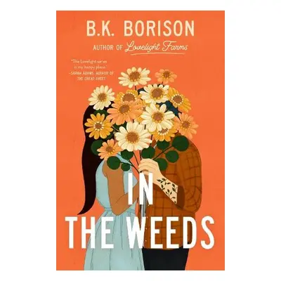 In the Weeds - Borison, B.K.