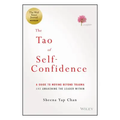 Tao of Self-Confidence - Yap Chan, Sheena