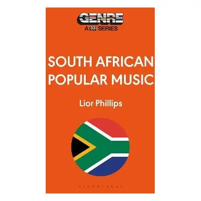 South African Popular Music - Phillips, Lior (Music Journalist, USA)