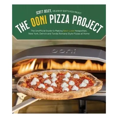 Ooni Pizza Project - Deley, Scott