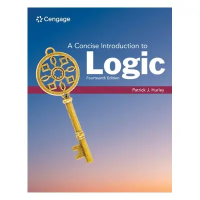 Concise Introduction to Logic - Hurley, Patrick (University of San Diego)