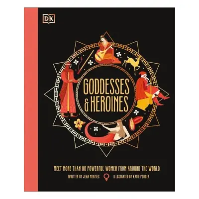 Goddesses and Heroines - Menzies, Jean