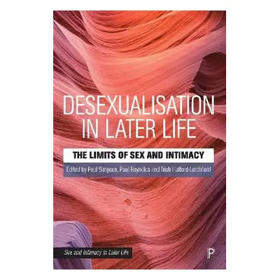 Desexualisation in Later Life