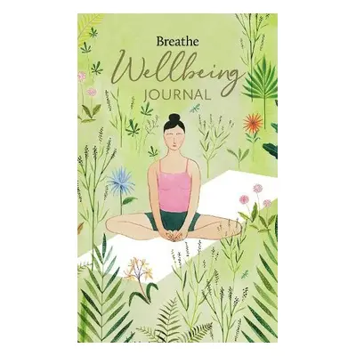 Breathe Wellbeing Journal - Breathe Magazine