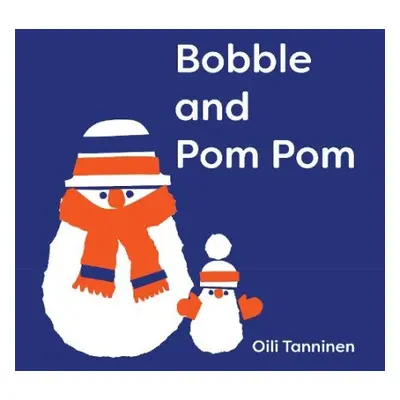 Bobble and Pom Pom - Tanninen, Oili