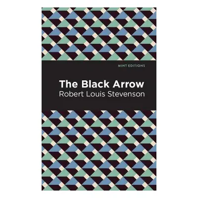 Black Arrow - Stevenson, Robert Louis