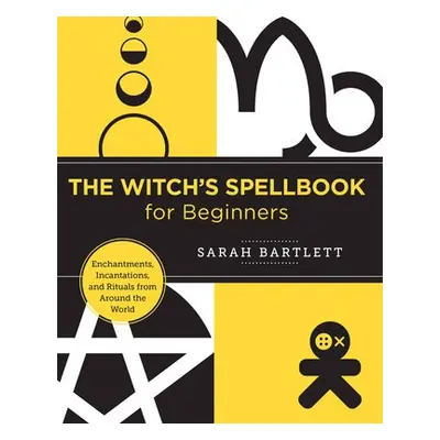 Witch's Spellbook for Beginners - Bartlett, Sarah