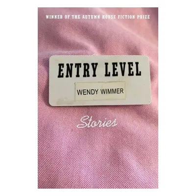 Entry Level - Wimmer, Wendy