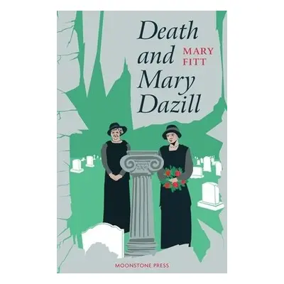 Death and Mary Dazill - Fitt, Mary