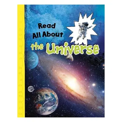 Read All About the Universe - Beevor, Lucy