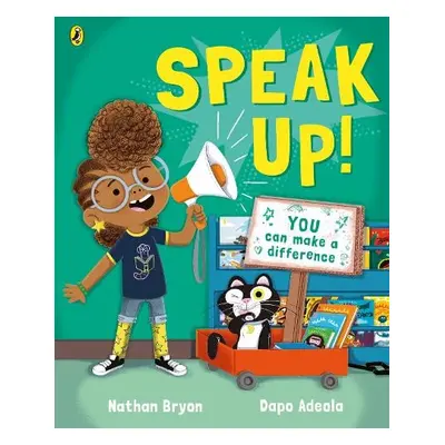 Speak Up! - Bryon, Nathan