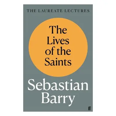 Lives of the Saints - Barry, Sebastian