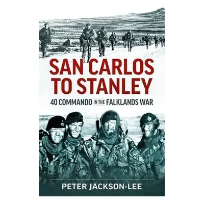 San Carlos to Stanley - Jackson-Lee, Peter