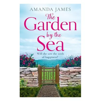 Garden by the Sea - James, Amanda