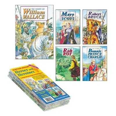 William Wallace; Robert Bruce; Mary Queen of Scots; Rob Roy; Bonnie Prince Charlie 5 book pack -