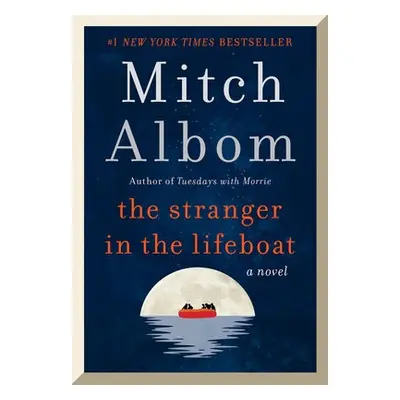 Stranger in the Lifeboat - Albom, Mitch