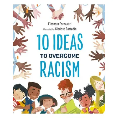 10 Ideas to Overcome Racism - Fornasari, Eleonora