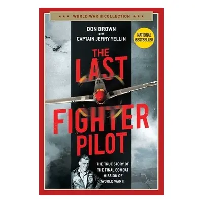 Last Fighter Pilot - Brown, Don