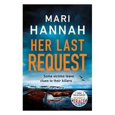 Her Last Request - Hannah, Mari