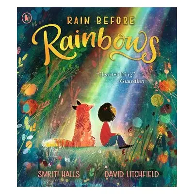 Rain Before Rainbows - Halls, Smriti