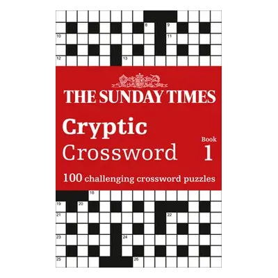 Sunday Times Cryptic Crossword Book 1 - The Times Mind Games a Biddlecombe, Peter