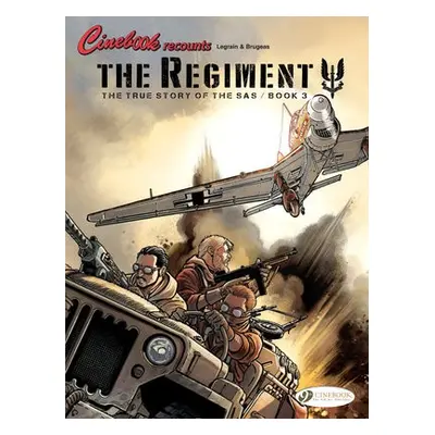 Regiment, The - The True Story of the SAS Vol. 3 - Brugeas, Vincent a Legrain, Thomas